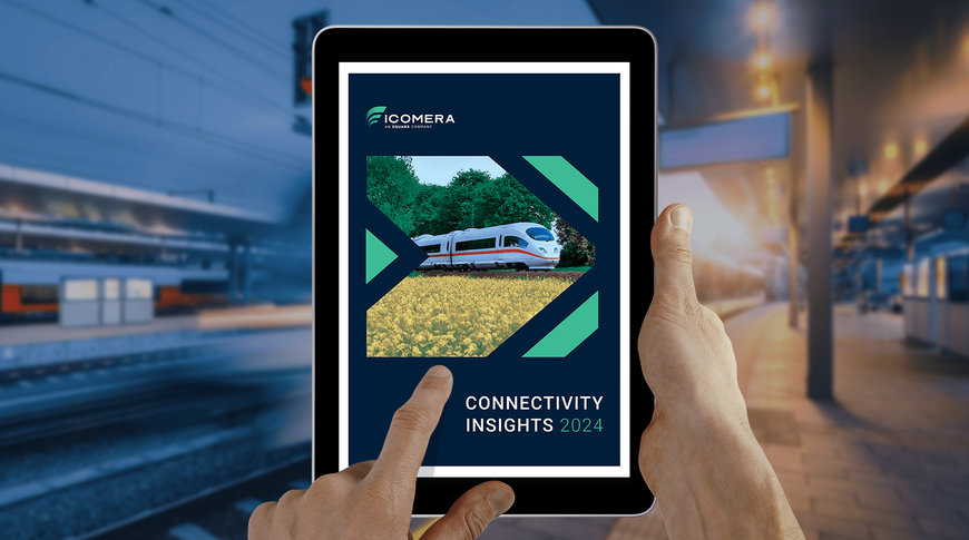 Icomera Publishes Connectivity Insight 2024 Report